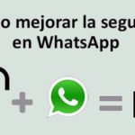 mejorar-seguridad-cuenta-whatsapp